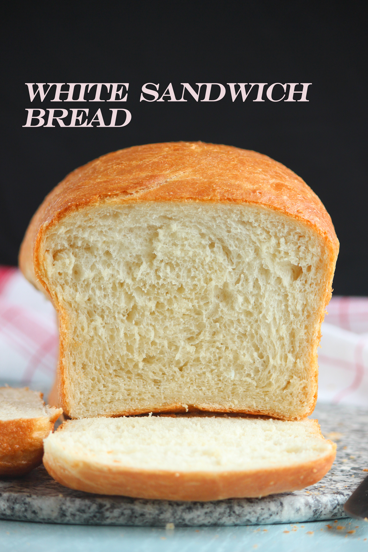 White Sandwich Bread / Eggless White Sandwich Bread