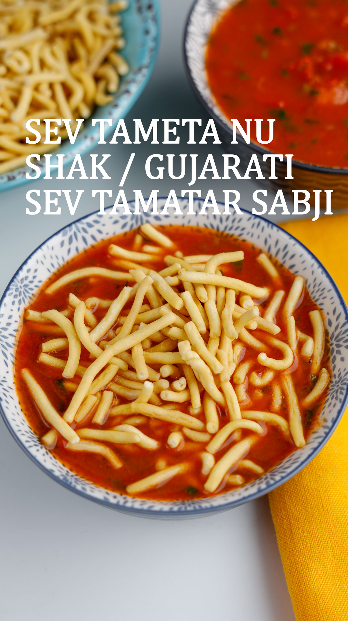 Sev Tamatar Ki Sabji / Gujarati Sev Tameta Nu Shak